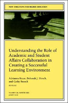 Understanding the role of Academic and Student Affairs Collaboration