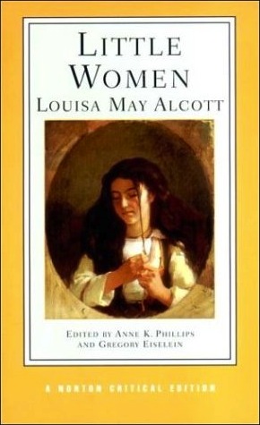 Alcott's Little Women, edited by Phillips and Eiselein
