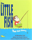 The Little Fish That Got Away (2005)