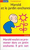Harold et le jardin enchant&eacute;