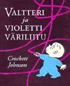 Valtteri ja Violetti V&auml;rilitu