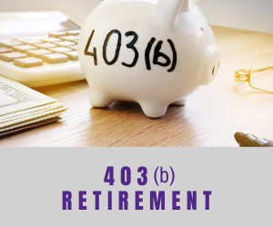 403 (b) Retirement