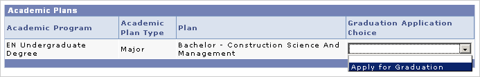 Apply for Graduation: Academic Plan Picture of the screen were the individual plans are selected for graduation.