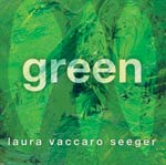 Laura Vaccaro Seeger's Green