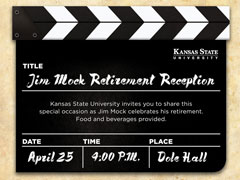 Join us for a retirement reception for Jim Mock, video production manager, at 4 p.m. Monday, April 25, in the Dole Hall lobby