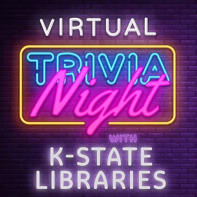Join K-State Libraries next week for Virtual Trivia Night!