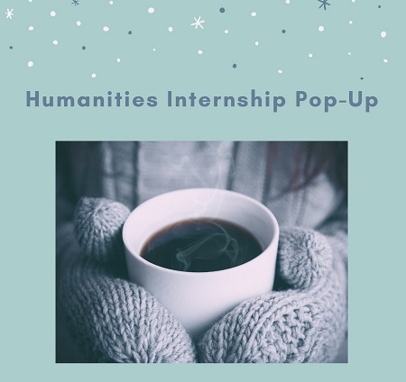 Humanities Internship Pop Up