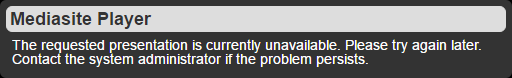 Error: The requested presentation is currently unavailable