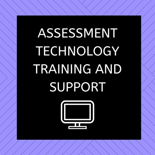 Assessment Technology & Training Support
