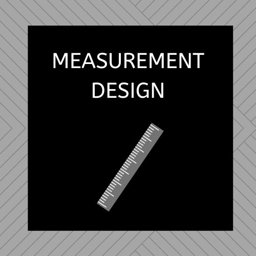 Measurement Design
