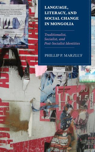Language, Literacy, and Social Change in Mongolia (book cover)