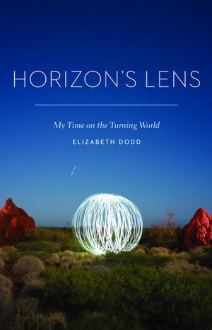 Elizabeth Dodd, Horizon's Lens