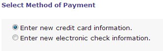 two buttons ask that you select your method of payment with the options of credit card or electronic check
