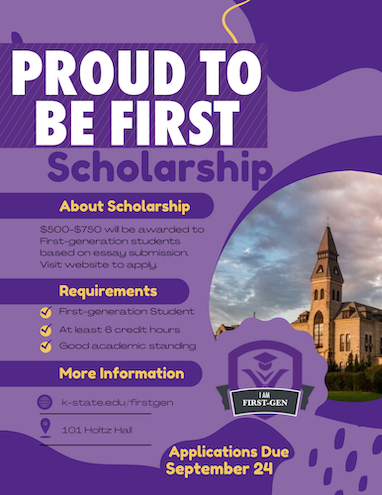 Proud to be First Scholarship flyer. $500-$750 awarded based on essay. Due September 24, 2023. Click on flyer for more information