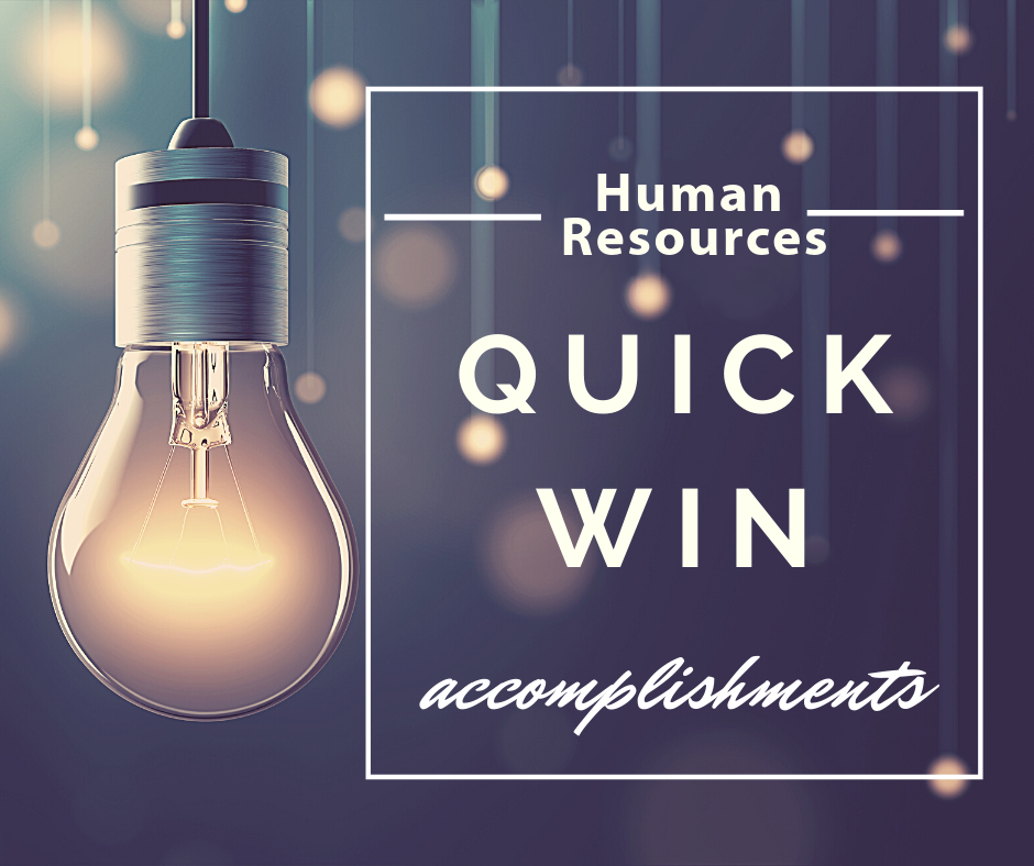HR Quick Win Accomplishments