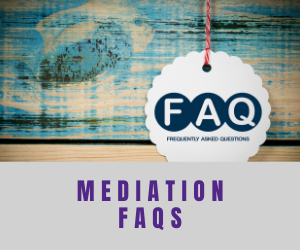 Mediation FAQs