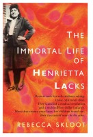 The Immortal Life of Henrietta Lacks