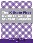 The cover of The K-State First Guide to College Student Success