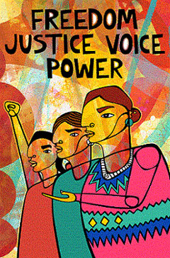 Freedom, Justice, Voice, Power!