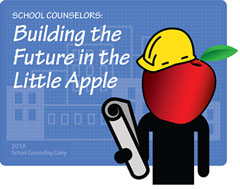 Building the Future in the Little Apple camp for school counselors.