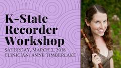 K-State Recorder Workshop and Clinician Anne Timberlake