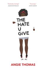 Angie Thomas "The Hate U Give"