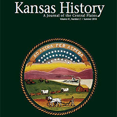 Cover of the Summer 2018 Kansas History: A Journal of the Central Plains issue