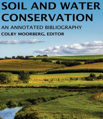 Soil and Water Conservation: An Annotated Bibliography