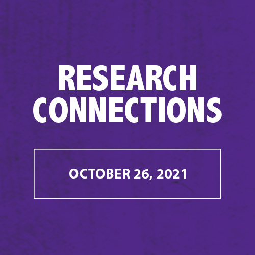 Research Connections, October 26, 2021