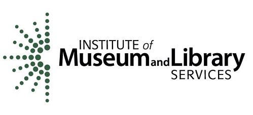 The Institute of Museum and Library Services is the primary source of federal support for the nation's libraries and museums. 