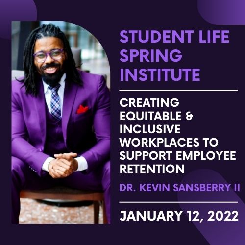 2022 Student Life Spring Institute