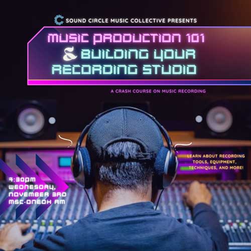 Graphic with event details for "Music Production 101 & Building Your Recording Studio" workshop.