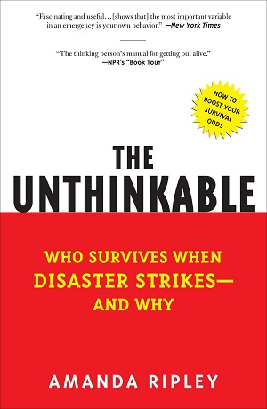 The Unthinkable by Amanda Ripley