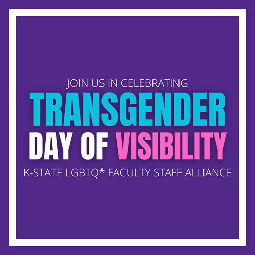 Purple back ground with the phrase "Join us in celebrating Transgender Day of Visibility" in pink, white, and blue lettering.