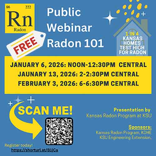 image shows dates for radon webinar 101, QR code for registration, and 1 in 4 houses test high in Kansas