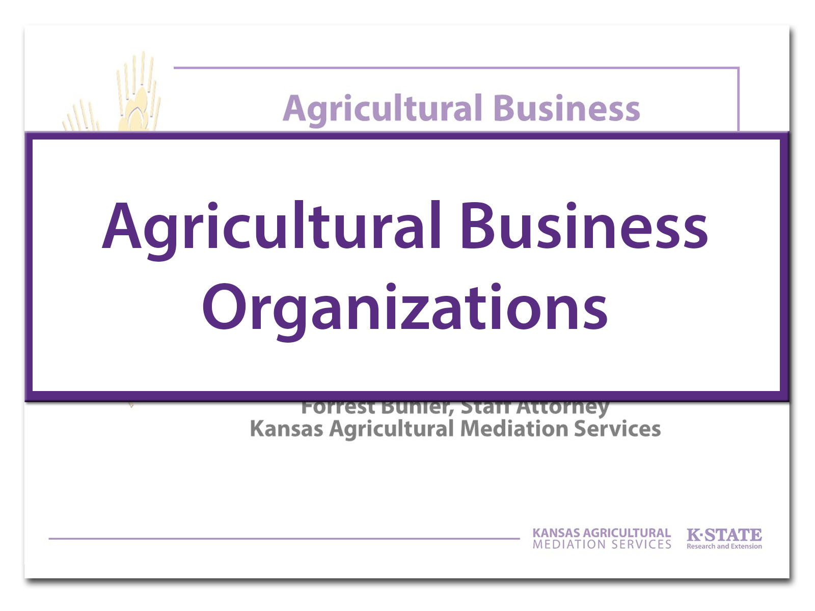 Agricultural Business Organizations