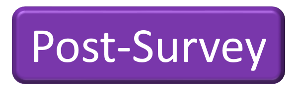 Purple button that says Post Survey