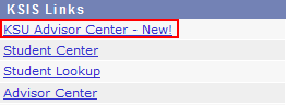 Click the Advisor Center link from the KSIS Links area