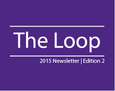 the Loop 2015 Newsletter - Edition 2