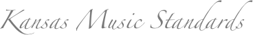 Kansas Music Standards