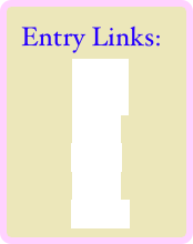 Entry Links:
Entry 1
Entry 2
Entry 3
Entry 4
Entry 5
Entry 6
