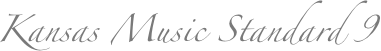 Kansas Music Standard 9