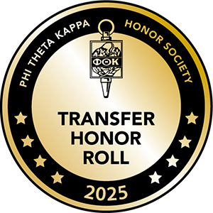 A graphic of a gold seal with a black ring around the edge that says "Phi Theta Kappa Honor Society 2025." In the middle of the seal are a Phi Theta Kappa symbol and the words "Transfer Honor Roll."