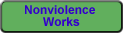 Link to Nonviolence Works Page