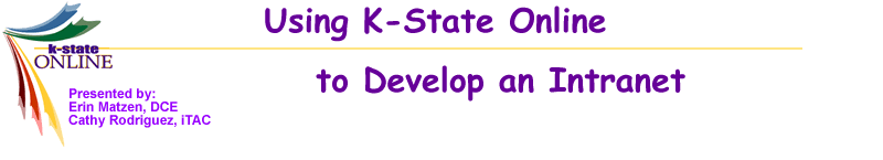Using K-State Online to Develop an Intranet