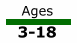 Ages: 3-18