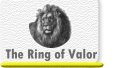 You are at The Ring of Valor summary
